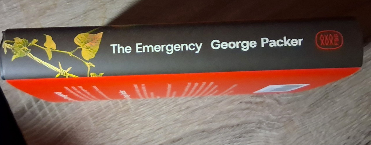 “The Emergency” by George Packer (2025 1st Edition HC & DJ )