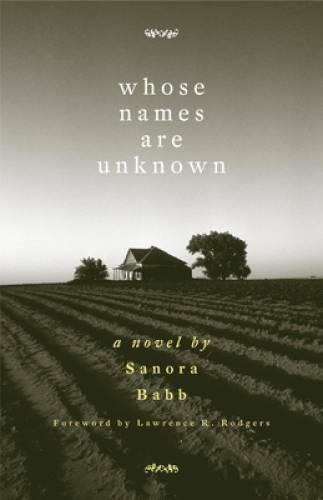Whose Names Are Unknown – Paperback By Babb, Sanora – GOOD
