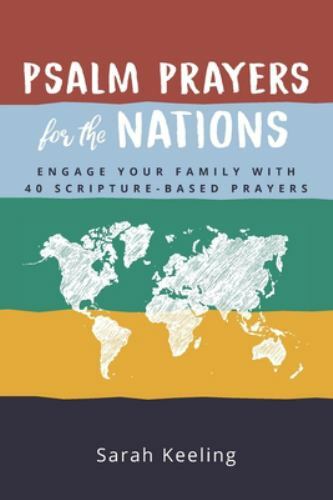 Psalm Prayers for the Nations: Eng- Sarah Keeling, 9781733601610, paperback, new