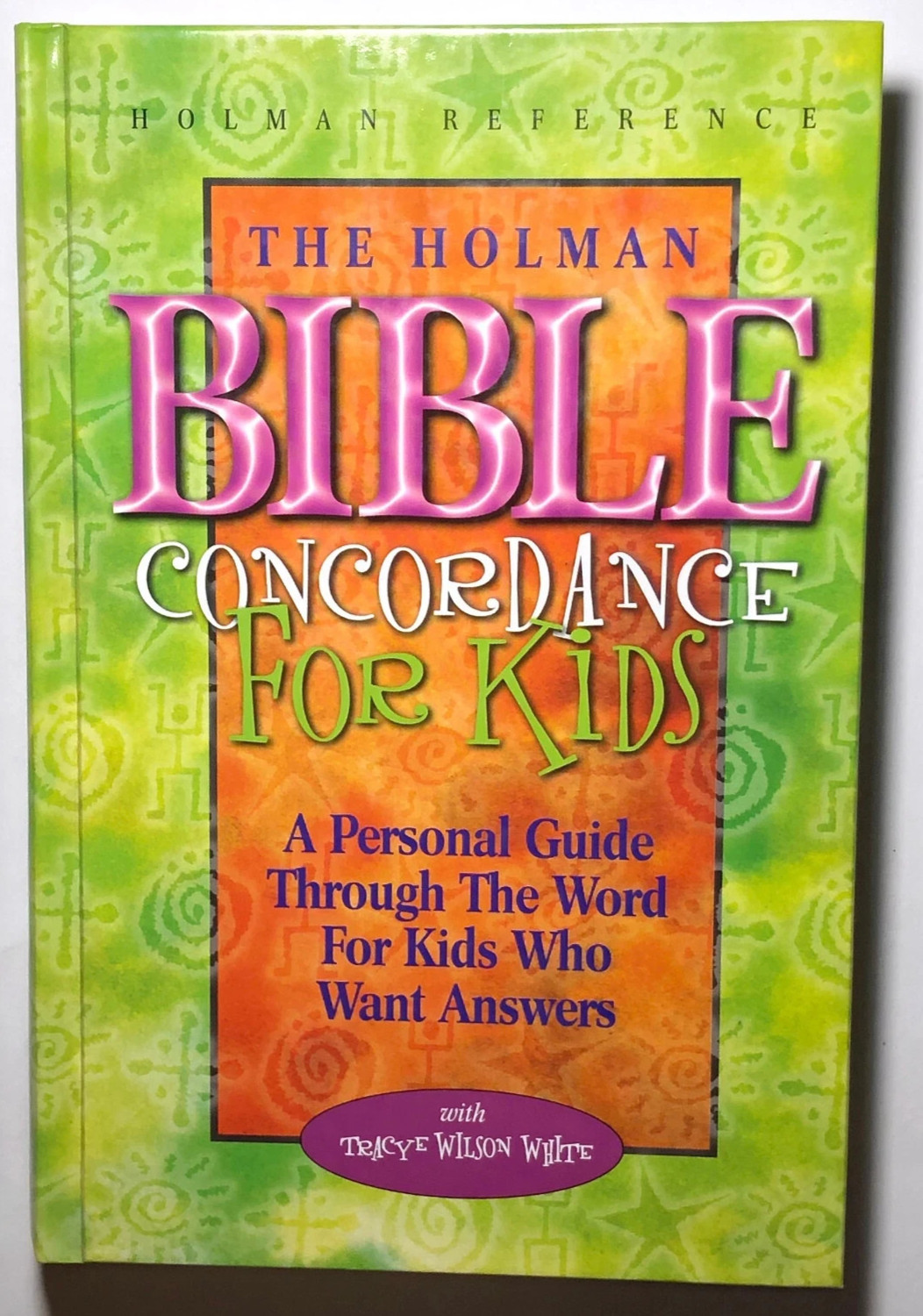 Holman Reference Bible Concordance for Kids A Personal Guide Through the Word