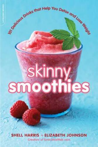 Skinny Smoothies: 101 Delicious Drinks that Help You Detox and – VERY GOOD