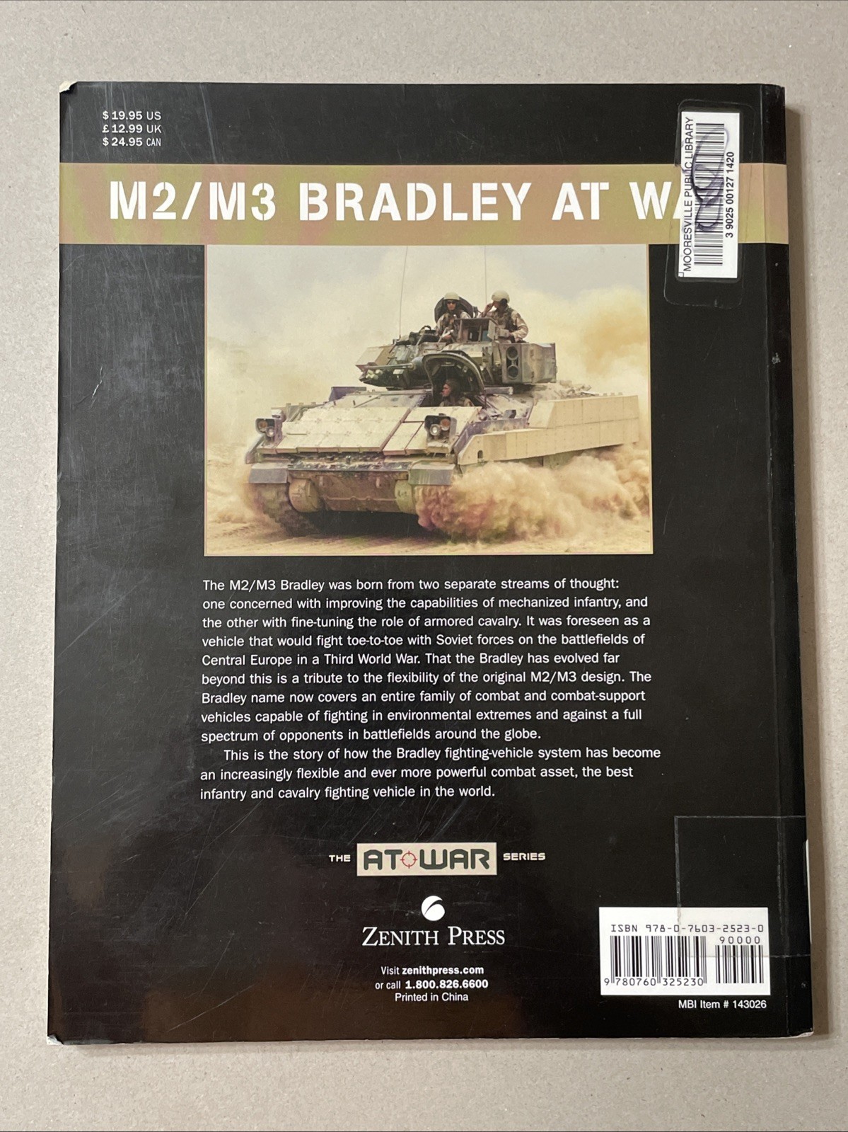 M2/M3 Bradley At War Series – Zenith Press 128 pages, 2007