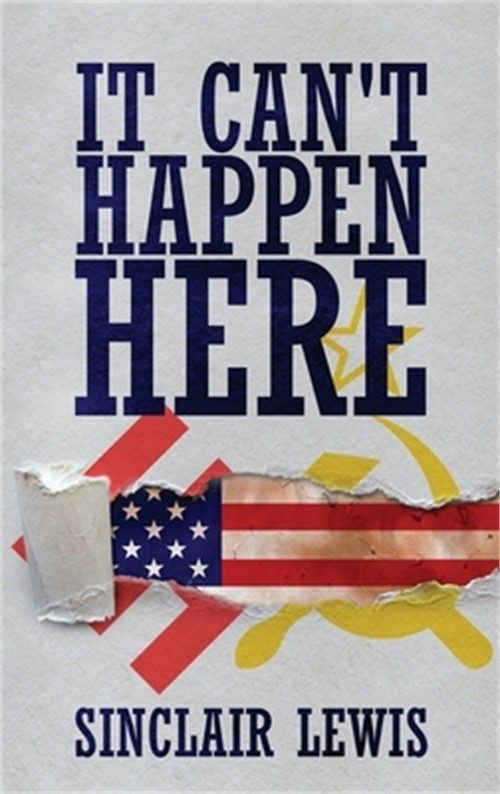 It Can’t Happen Here (Hardback or Cased Book)