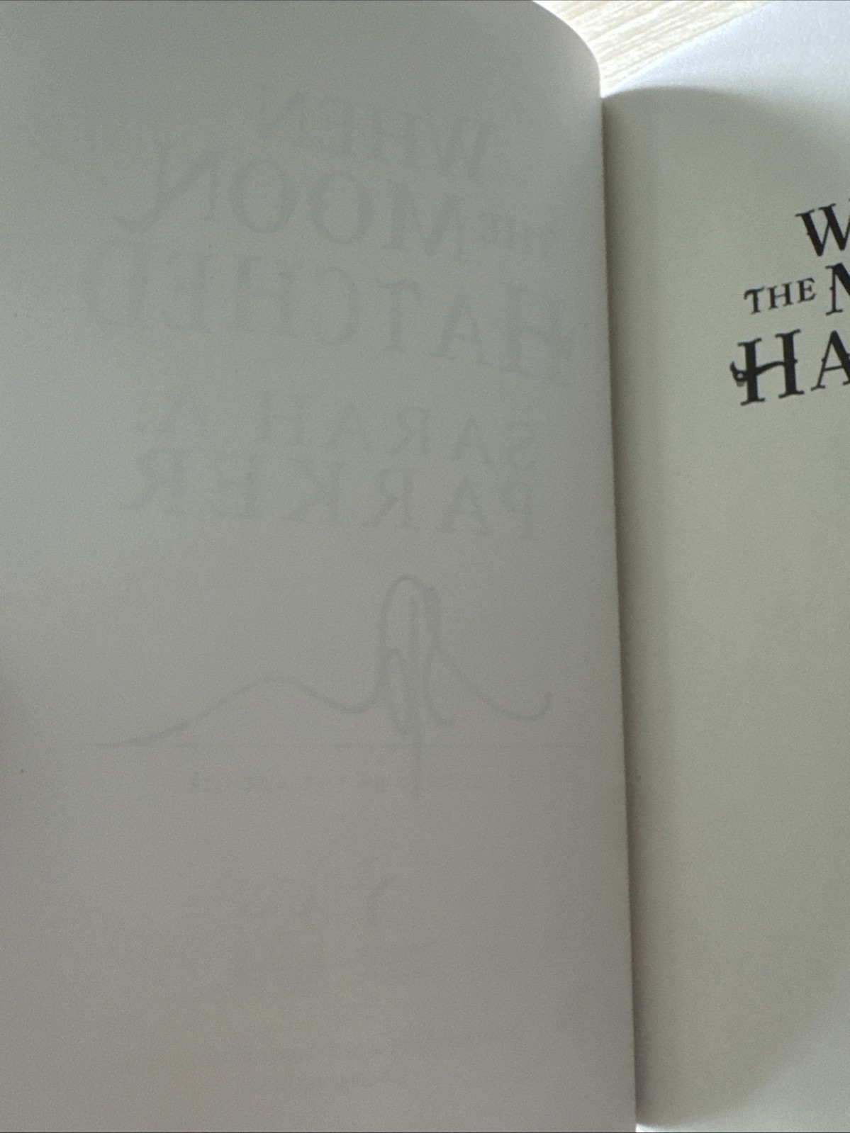 SIGNED Page and Wick When The Moon Hatched By Sarah A. Parker Special Edition