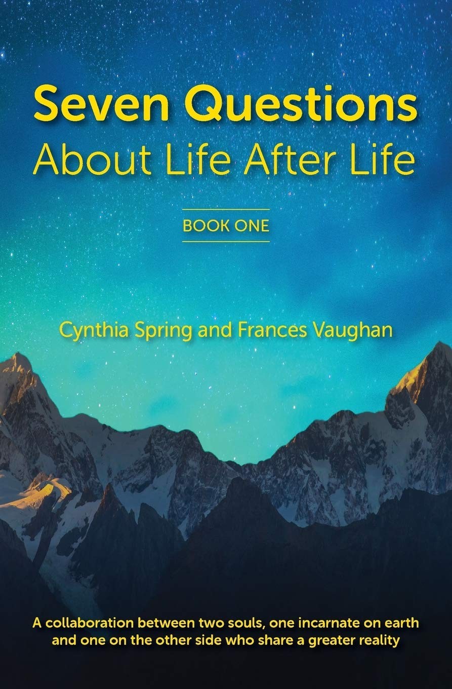 7 Questions About Life After Life: A Collaboration between Two Souls, One In…