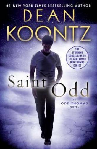 Saint Odd: An Odd Thomas Novel – Hardcover By Koontz, Dean – GOOD