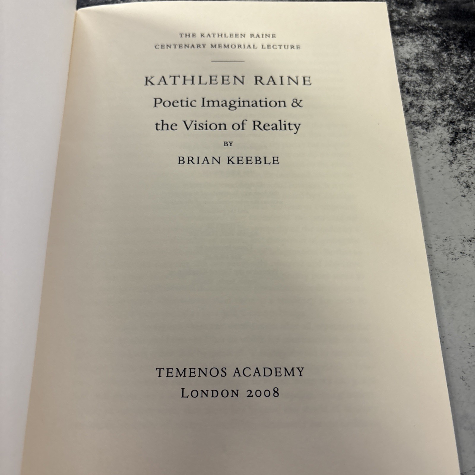 Brian Keeble / KATHLEEN RAINE Poetic Imagination & The Vision of Reality 2008