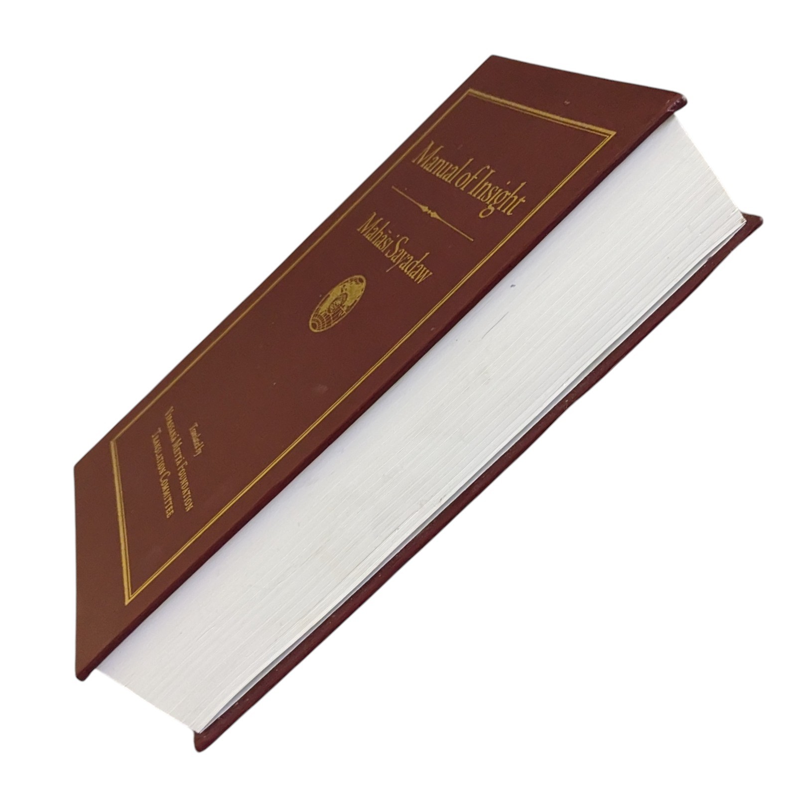 Manual of Insight by Mahasi Sayadaw, Wisdom Publications, 2016, Hardcover RARE