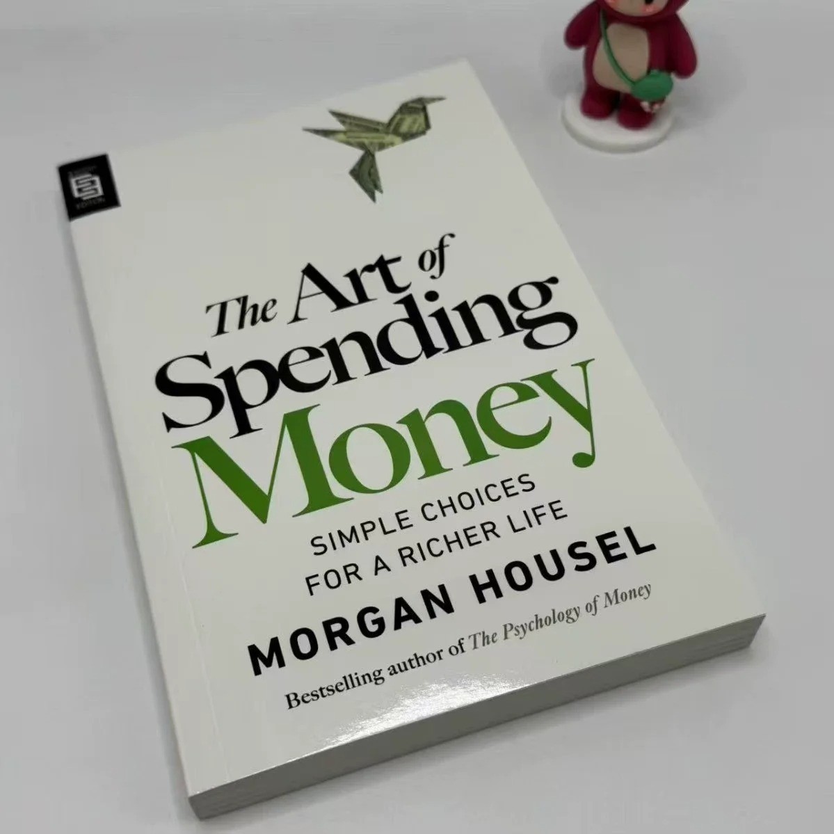 The Art of Spending Money:Simple Choices for A Richer Life Paperback Book in Eng