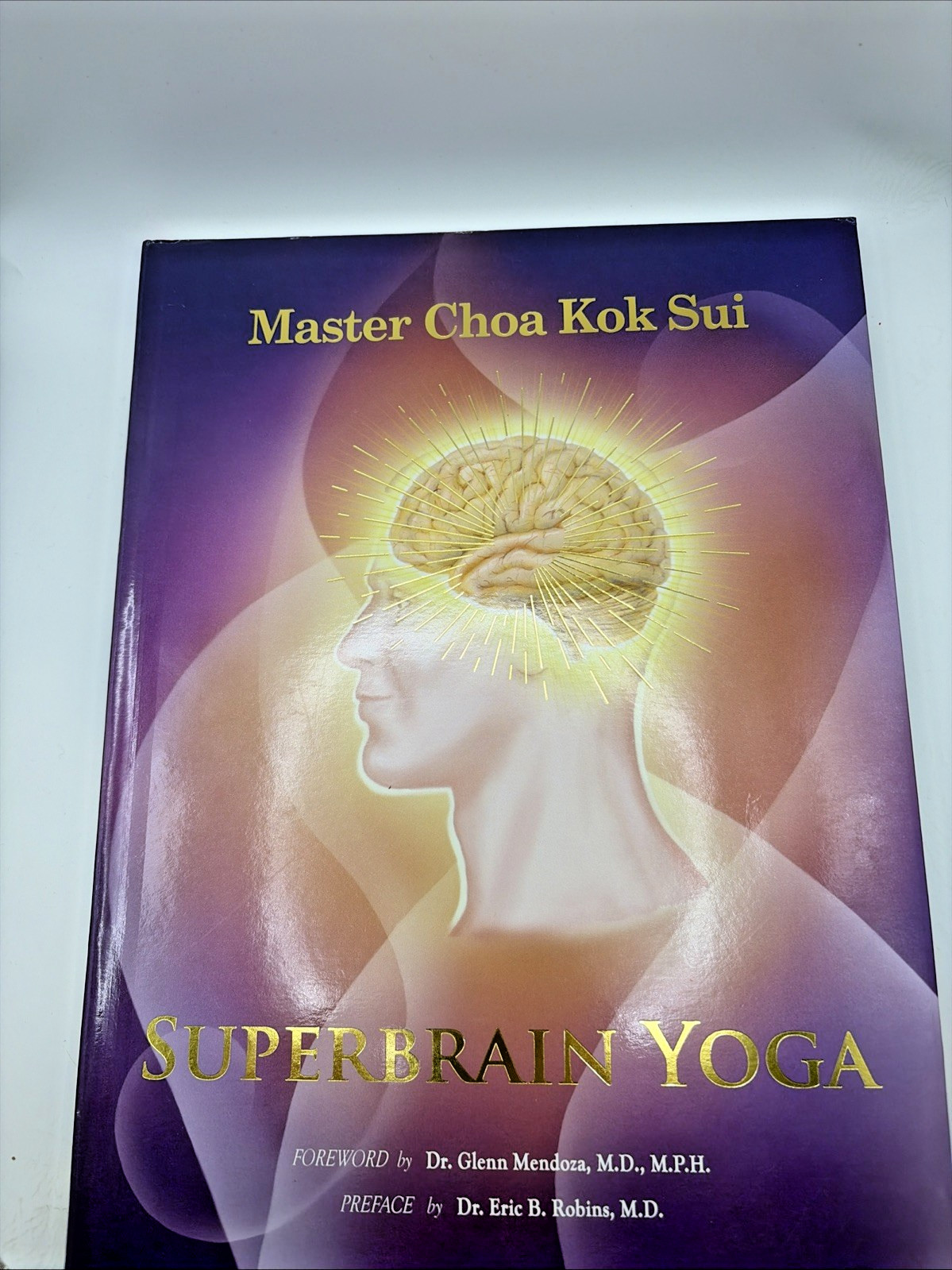 SUPERBRAIN YOGA By Choa Kok Sui & Institute For Inner Studies Publishing Inc.