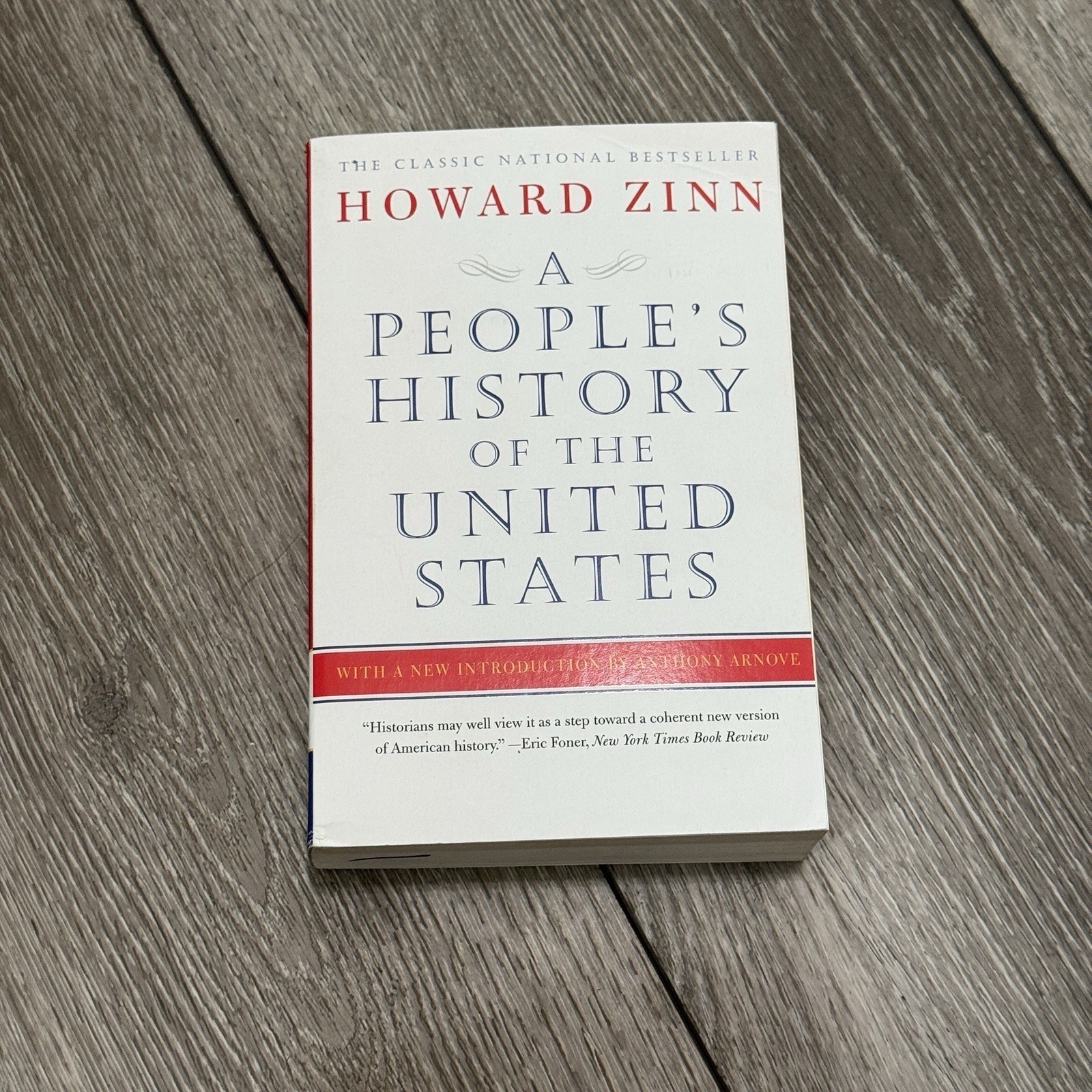 A Peoples History of the United States by Howard Zinn Paperback: Intro By Arnove