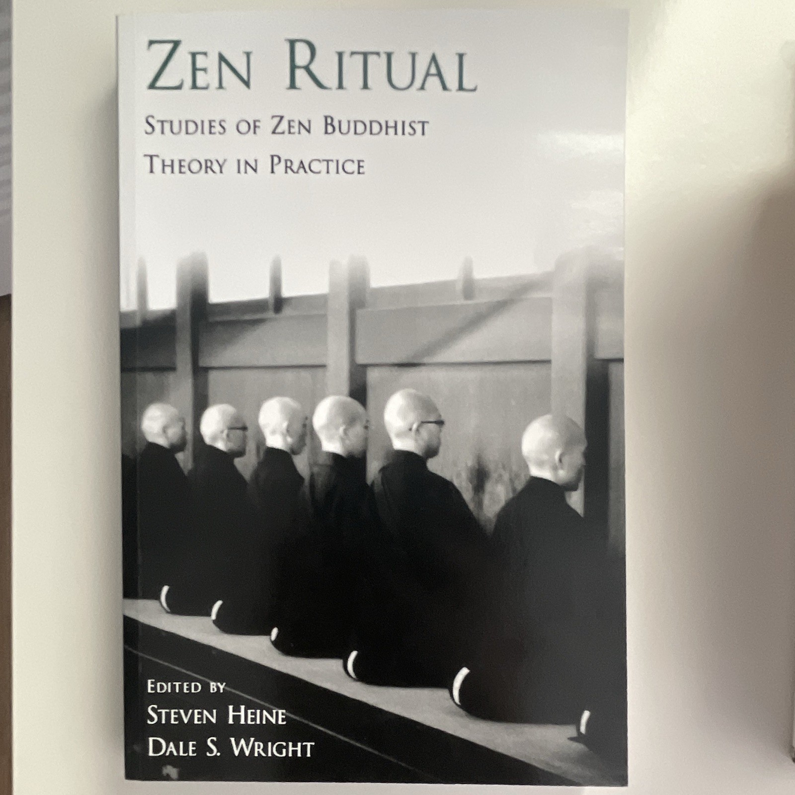 Zen Ritual Zen Buddhist Theory & Practice Heine/Wright PB 2007