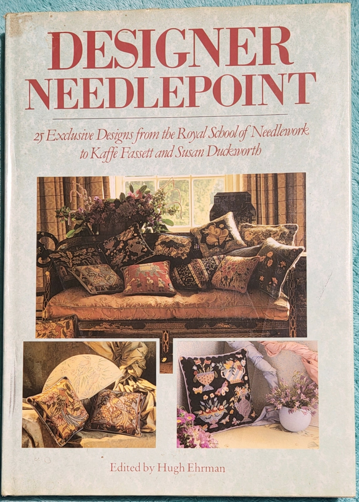 Designer Needlepoint 25 Exclusive Designs Hugh Ehrman 1987 Hardcover 126 Pages