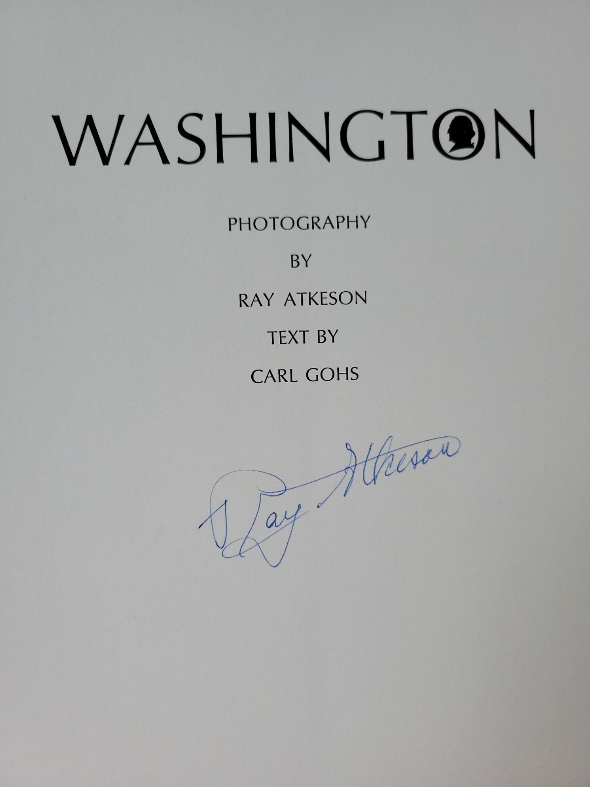 SIGNED by Ray Atkeson WASHINGTON Photo Book Rare 1969 Ist Printing Edition