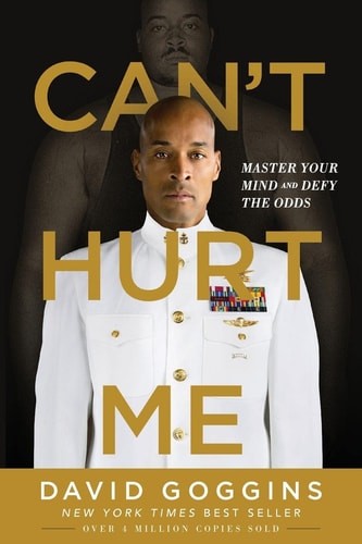 Can’t Hurt Me: Master Your Mind and Defy the Odds, Goggins, David, Very Good Boo