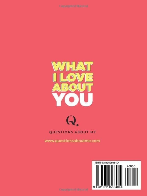 What I Love About You: 30 Things I Love About You And The Reasons Why I Love You