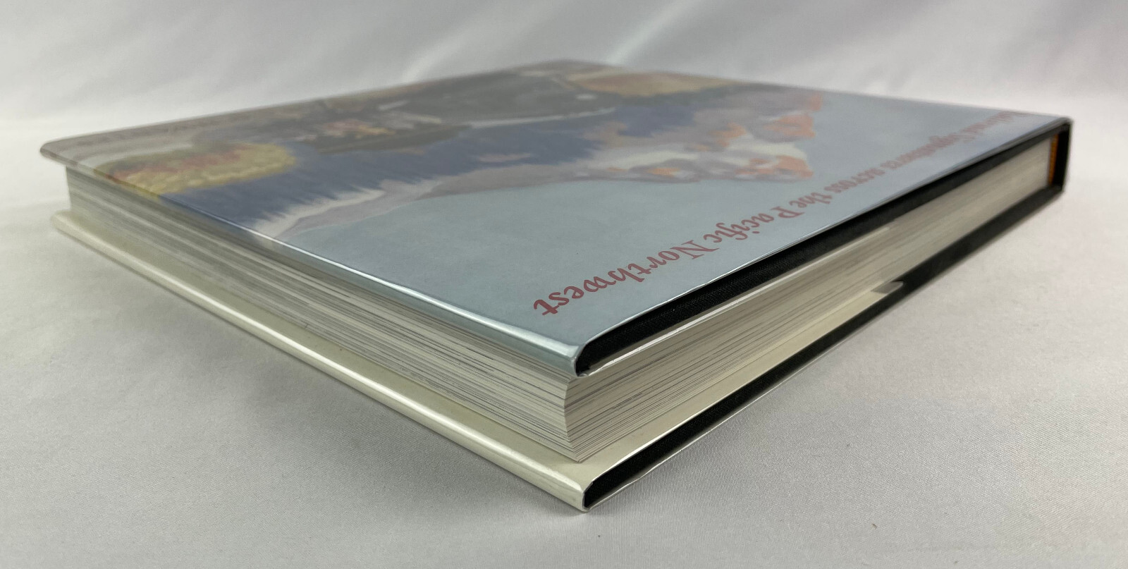 Railroad Signatures across the Pacific Northwest, Carlos A. Schwantes, 1993,HCDJ