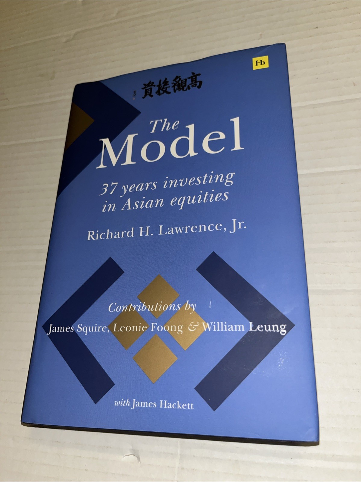 Model : 37 Years Investing in Asian Equities by Richard H. Lawrence Jr….