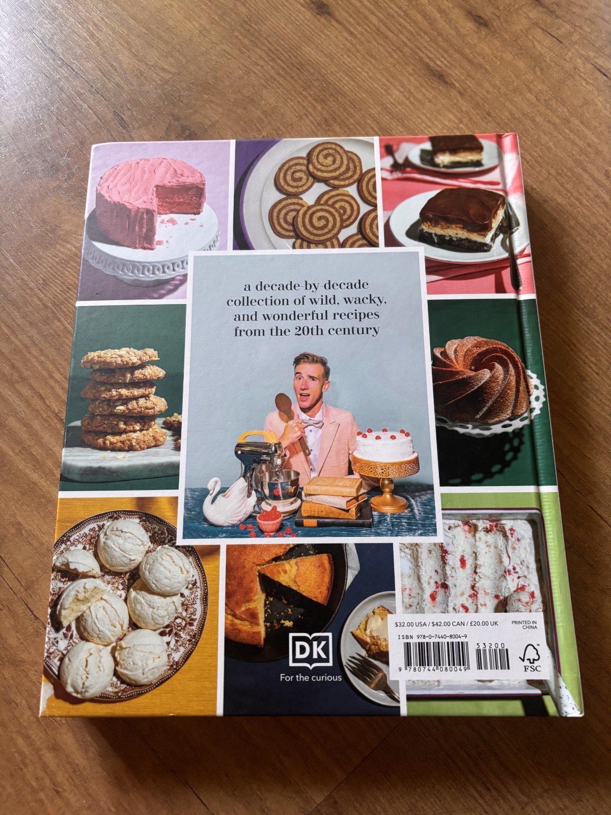 Baking Yesteryear : The Best Recipes from the 1900s to The 1980s by B. Dylan…