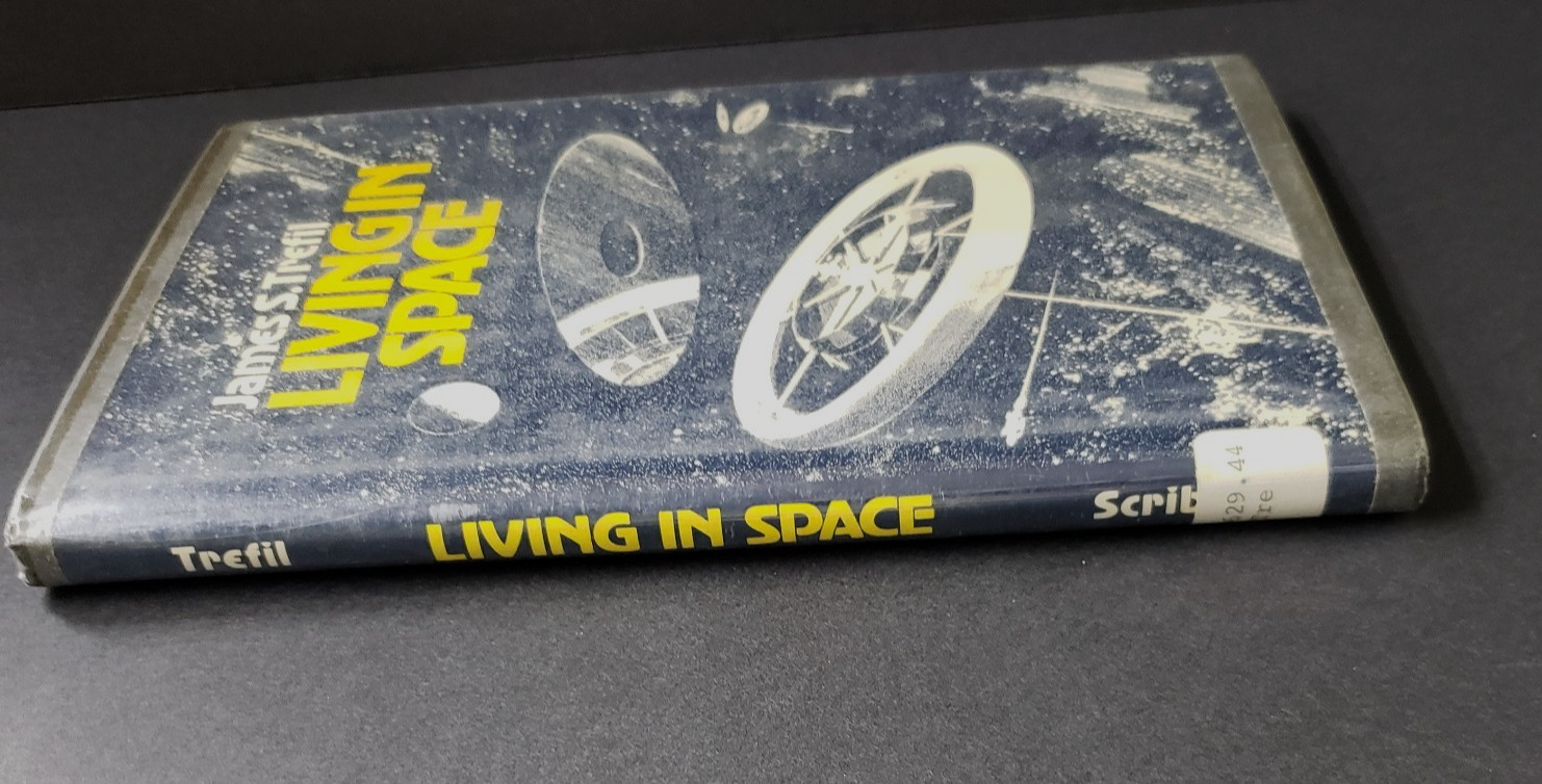 Living In Space – Hardback Book By James S. Trefil – Vintage 1981 – Colonization
