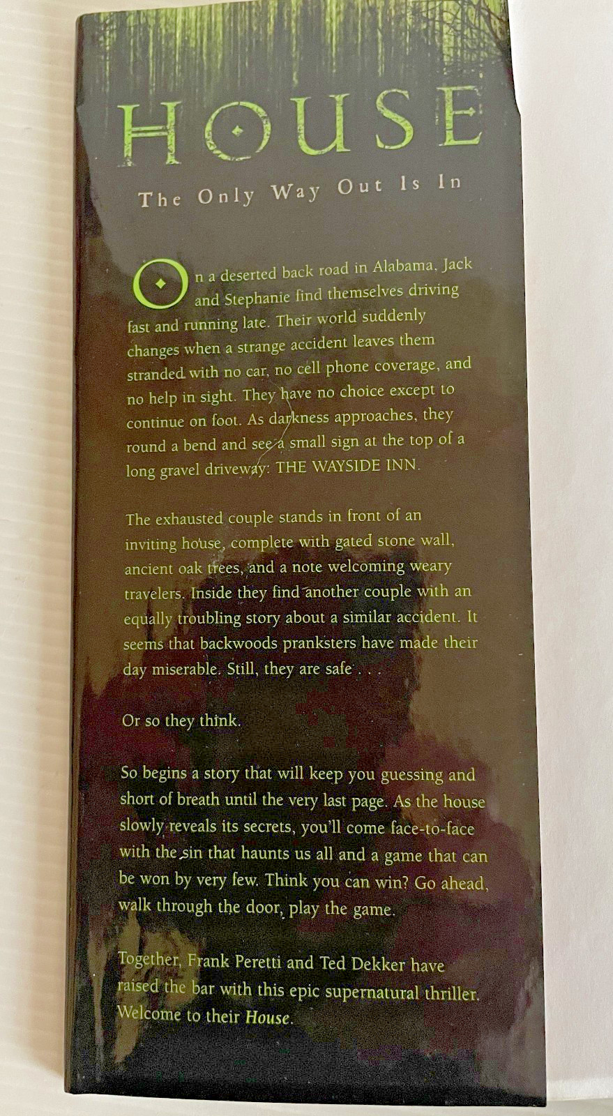 House The Only Way Out Is In Frank Peretti/Ted Dekker Hardcover 372 Pages 2006
