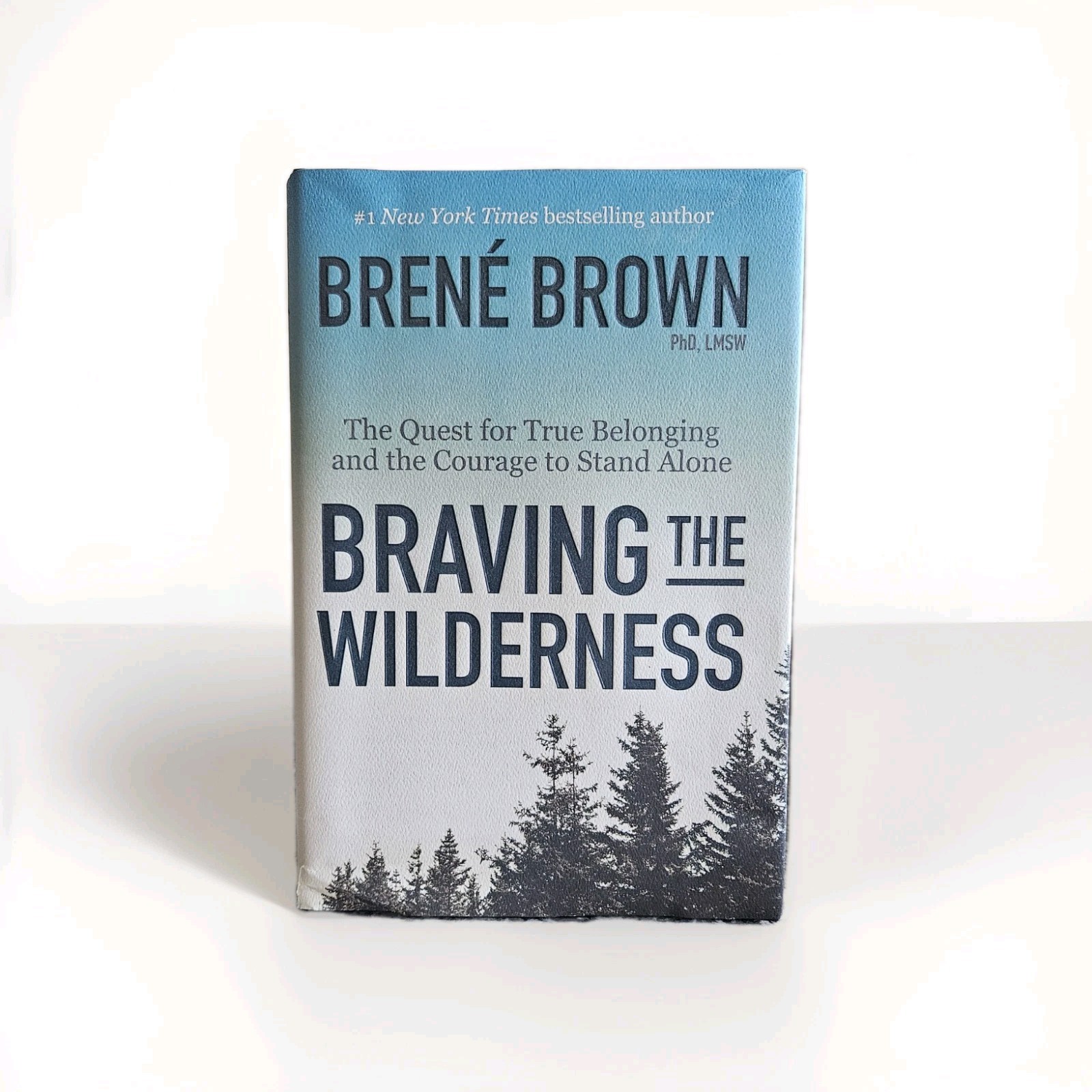 Autographed “Braving The Wilderness” By Brene Brown Hardcover