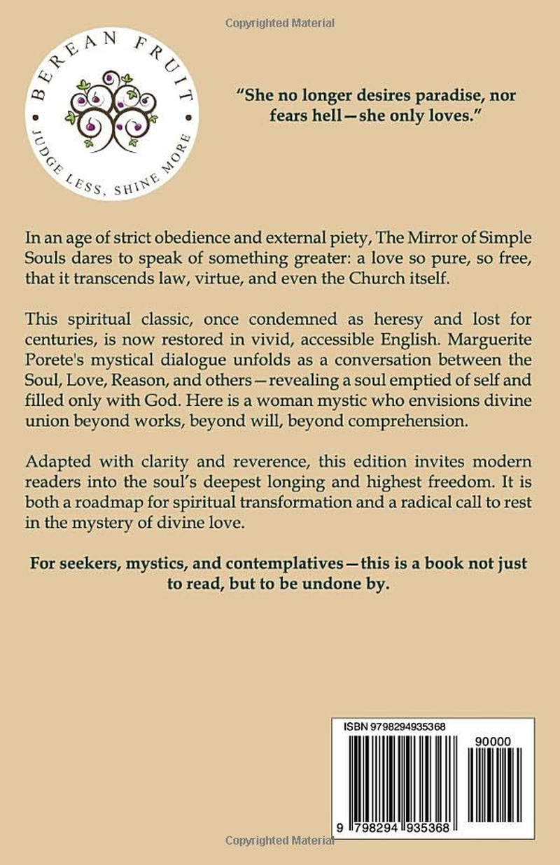 The Mirror of Simple Souls By Marguerite Porete In Plain English