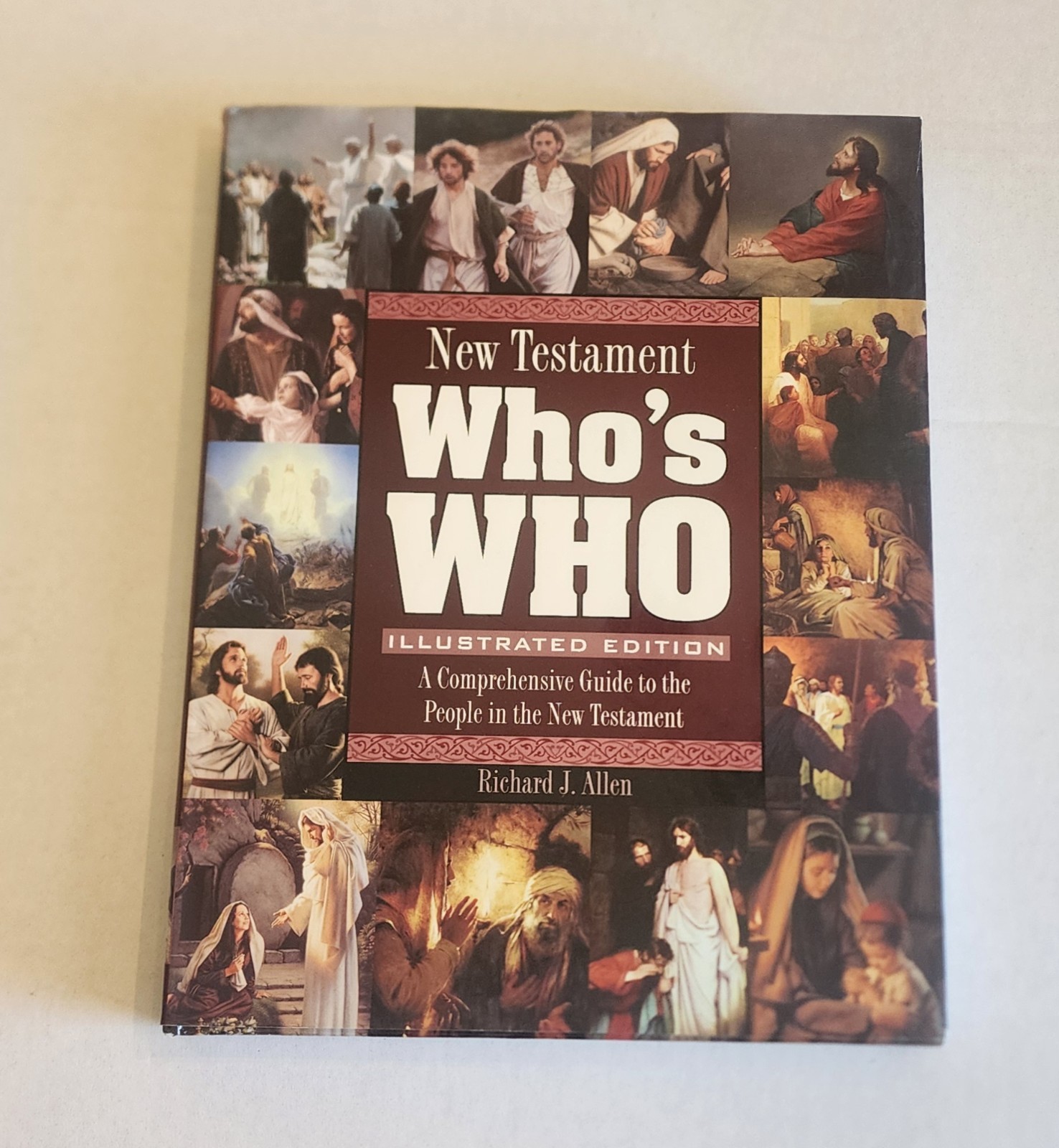 New Testament Who’s Who:A Comprehensive Guide to the People in the New testament