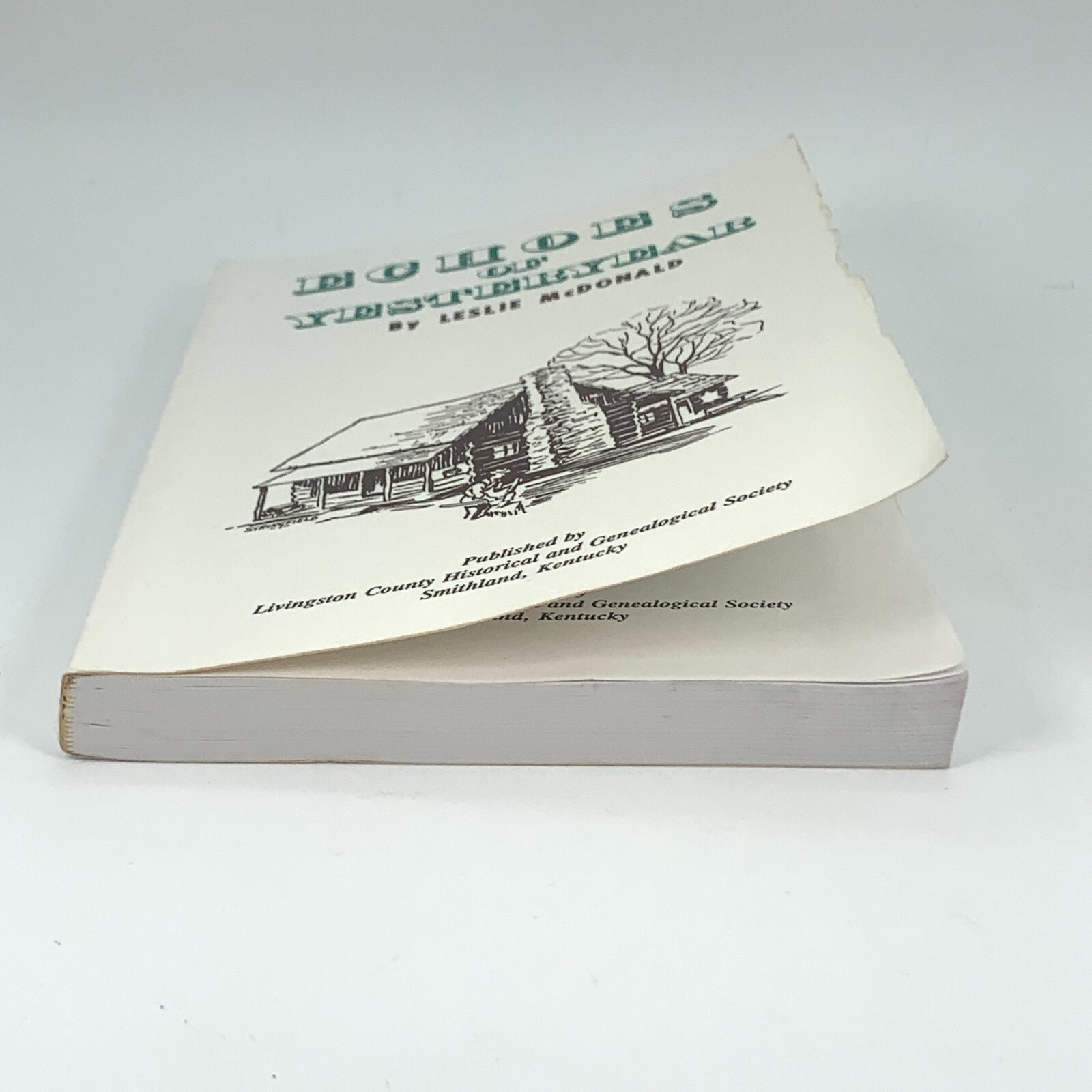 Livingston County Kentucky Echoes of Yesteryear History Photos 1972 McDonald