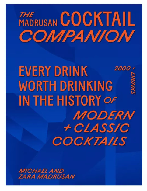 The Madrusan Cocktail Companion: 2800+ Cocktails with Contributions ( Hardcover