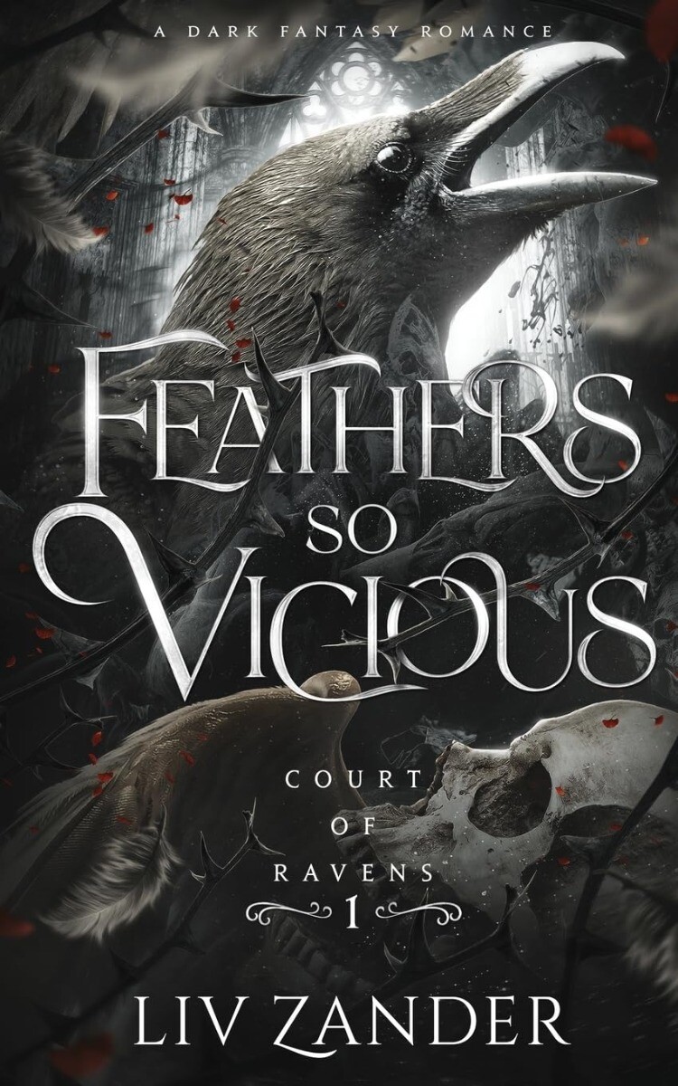Feathers so Vicious: A Dark Fantasy Romance (Court of Ravens) Paperback 2023…