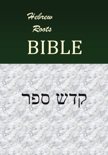 Hebrew Roots Bible – Qodesh Cepher – Paperback
