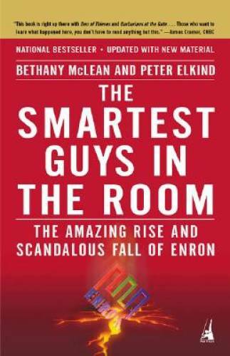 The Smartest Guys in the Room: The Amazing Rise and Scandalous Fall o – GOOD