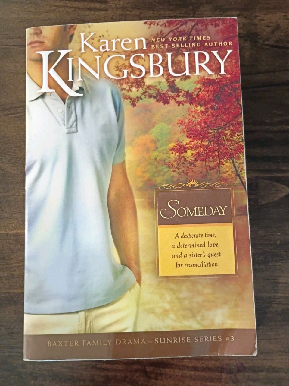 Karen Kingsbury Sunrise Series #1, 3, & 4 Series Baxter Family PB