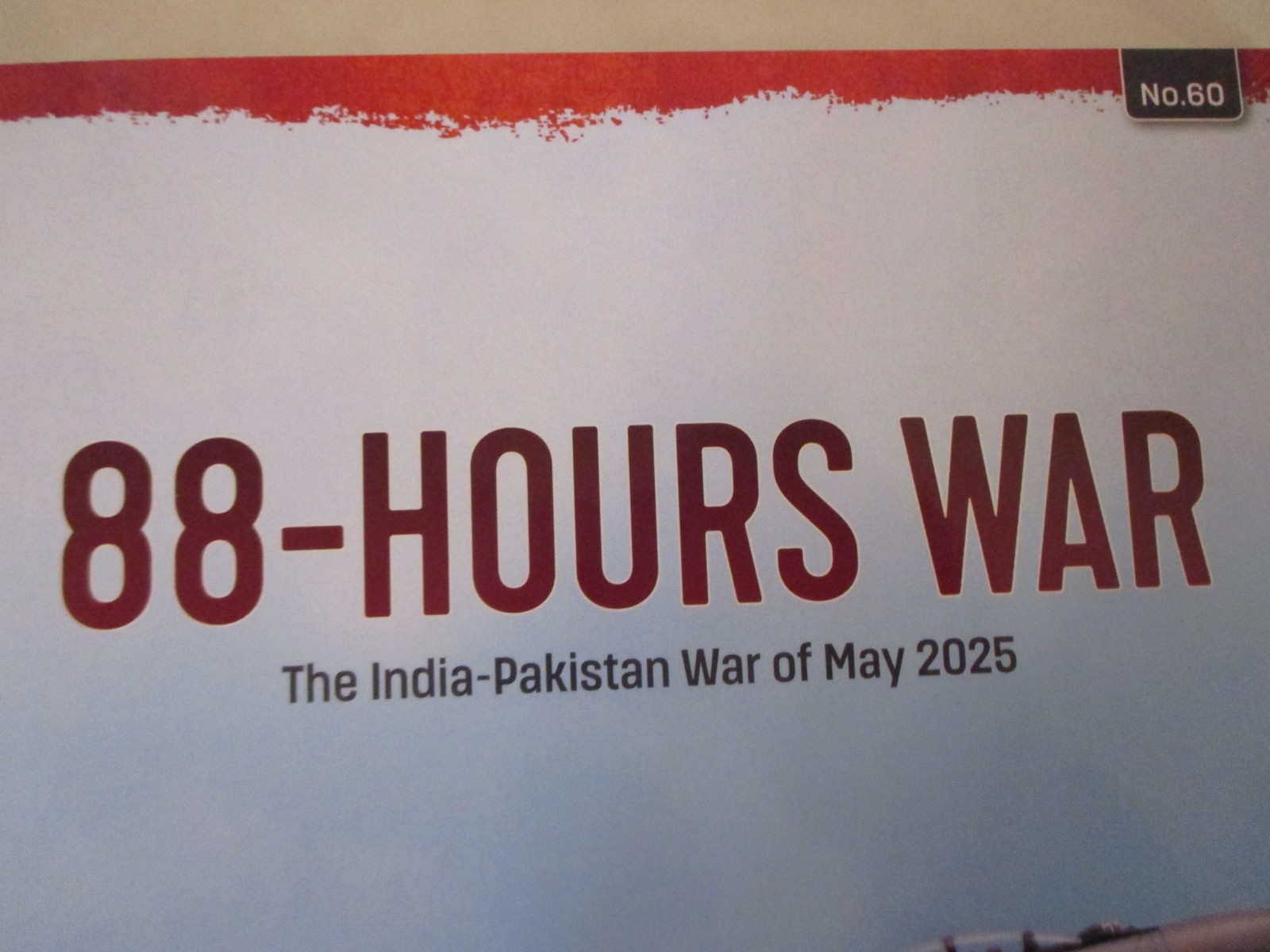 88-Hours War : India-Pakistan War of May 2025 – Asia@War 60