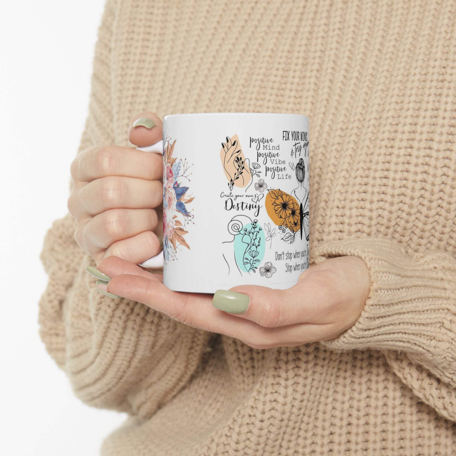 Inspirational Floral Ceramic Mug – 11oz/15oz, Motivational Quote & Botanical Des