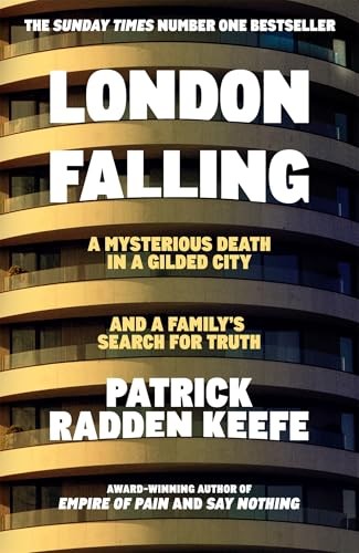 London Falling:A Mysterious Death in a Gilded City and a Family’s Search for Tru
