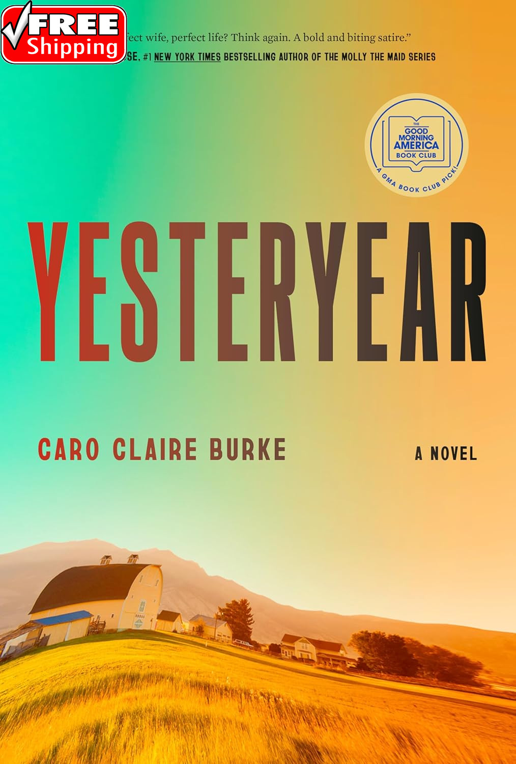 Yesteryear: a GMA Book Club Pick: a Novel
