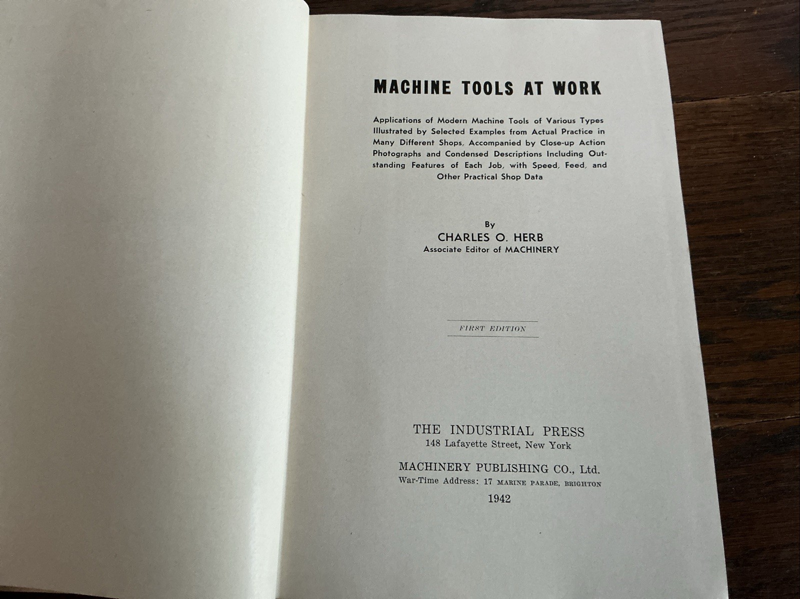 MACHINE TOOLS AT WORK Book Charles Herb 1942 First Edition Industrial Shop; 0604