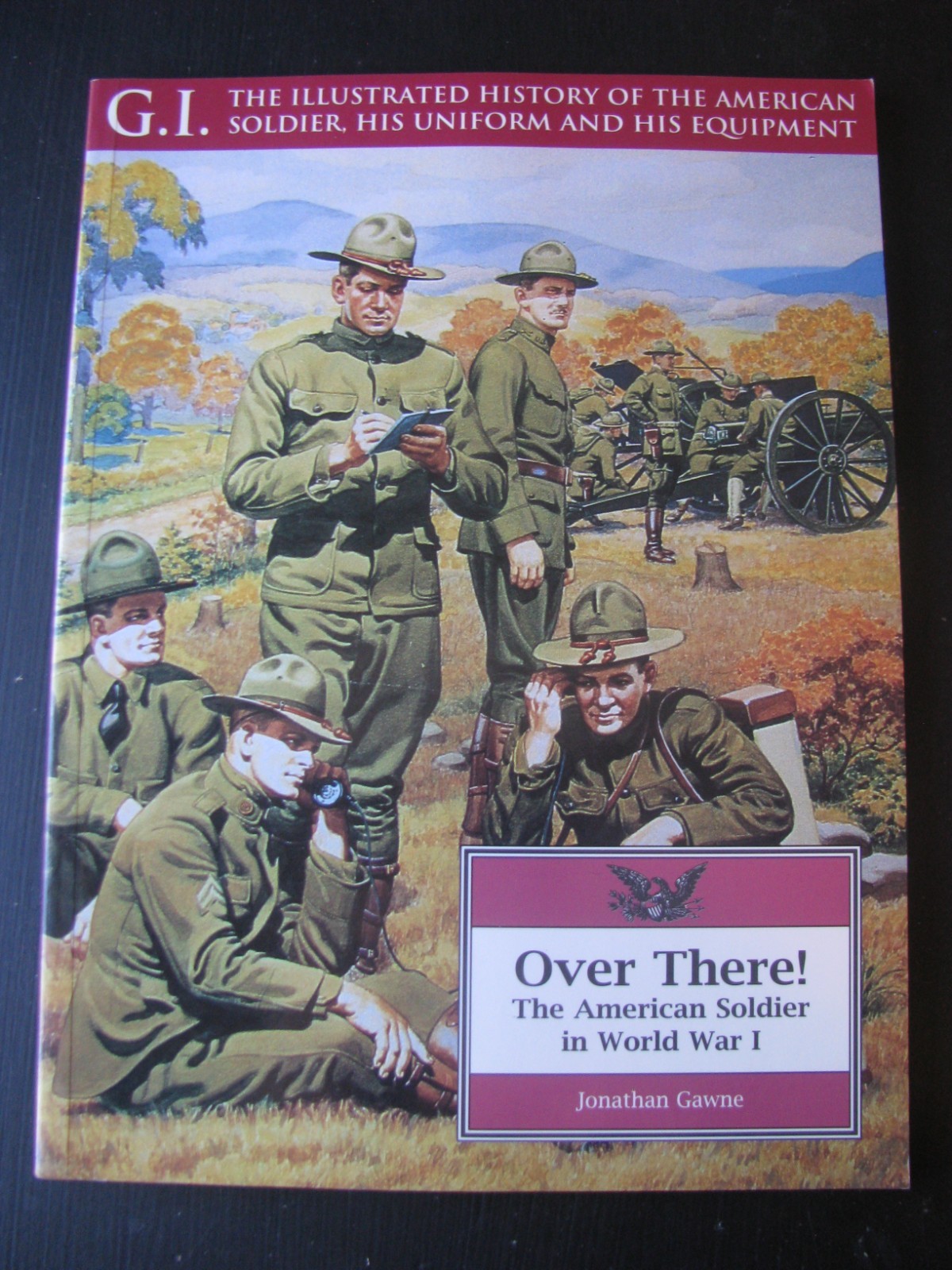 G.I. SERIES #7 OVER THERE AMERICAN SOLDIER IN WORLD WAR I VG/NN