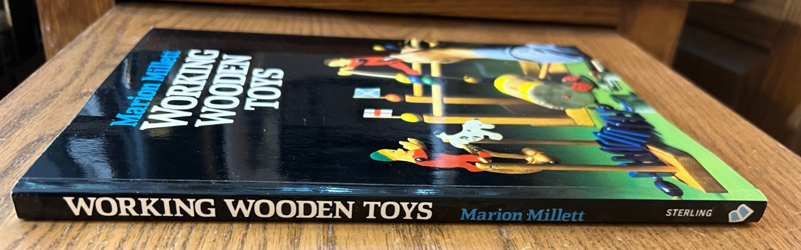Working Wooden Toys By Marion Millett 1989 Sterling Publishing 126 pages