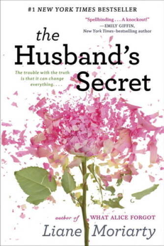 The Husband’s Secret – Hardcover By Moriarty, Liane – GOOD