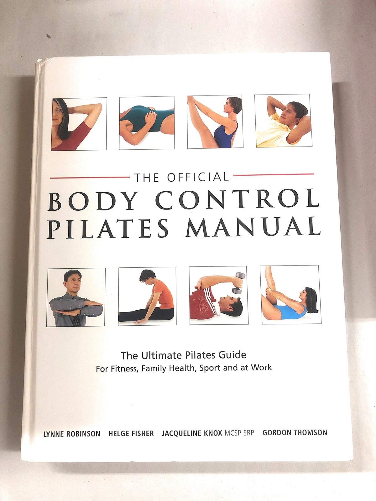 The official body control Pilates manual