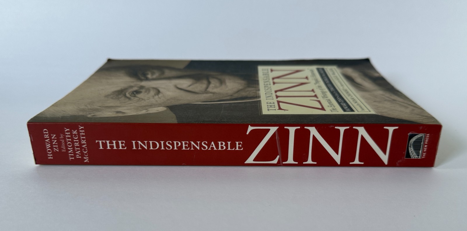 HOWARD ZINN The Indispensable Zinn: Essential Writings | 2012 Paperback