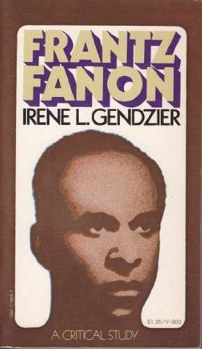 Frantz Fanon;: A critical study – Paperback, by Gendzier Irene L – Acceptable