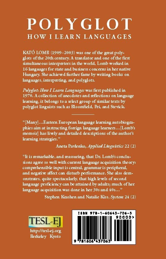 “Polyglot: How I Learn Languages” by Kato Lomb (TESL-EJ, trade paperback)