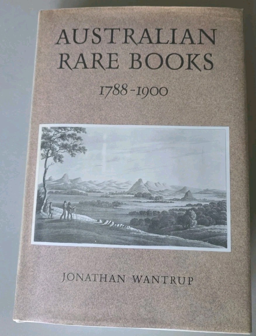 Australian Rare Books 1788-1900 SIGNED Deluxe Ed. Jonathan Wantrup