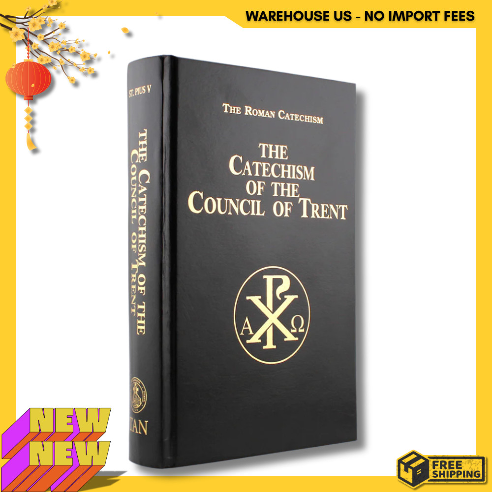 NEW The Catechism of the Council of Trent, 9780895558848, FREESHIP
