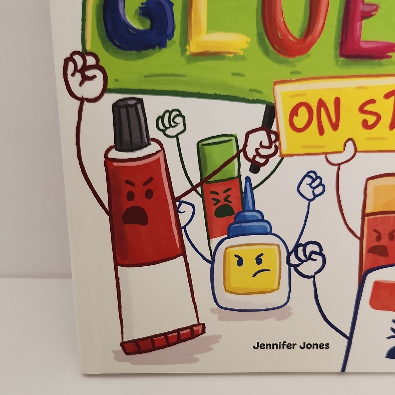 Glues on Strike by Jennifer Jones (Hardcover, Picture Book, Ages 4-8, Humor)