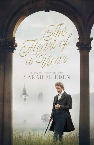 The Heart of a Vicar (The Jonquil Brothers Book #6) by Sarah M. Eden
